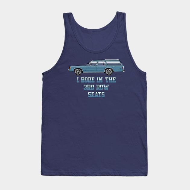 I Rode In The 3rd Row Seats Tank Top by JRCustoms44